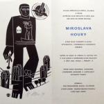 Miroslav Houra - 3 x Exlibris, Invitation, PF 1979 Miroslav Houra - 3 x Exlibris, Invitation, PF 1979