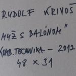 Painting - cardboard - Rudolf Krivo - 2012 Painting - cardboard - Rudolf Krivo - 2012